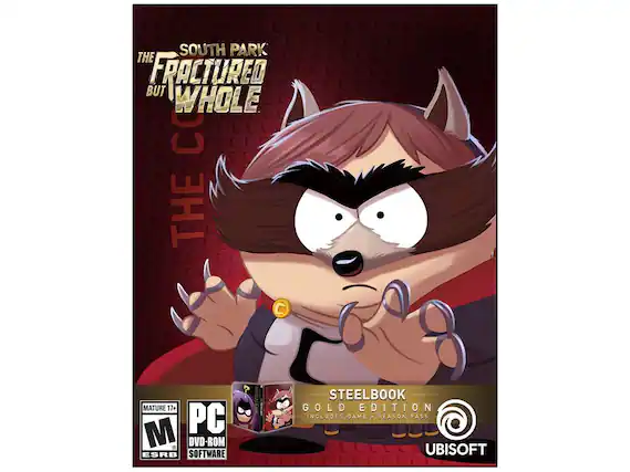 SOUTH PARK THE FRACTURED BUT WHOLE C THE MATURE 17+ M PC DVD-ROM ESRB SOFTWARE ERIC MYSTERION STEELBOOK GOLD EDITION INCLUDES GAME SEASON PASS UBISOFT - T (Teen 13+)