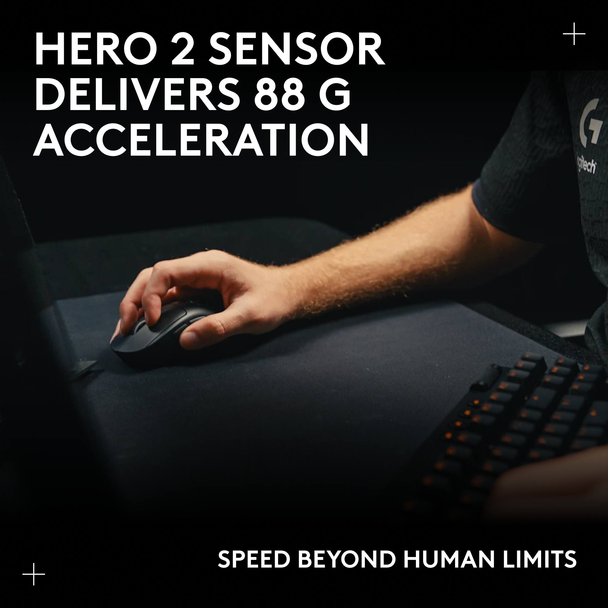 HERO 2 SENSOR DELIVERS 88 G ACCELERATION

SPEED BEYOND HUMAN LIMITS