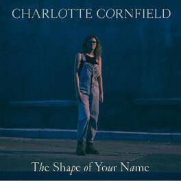 Charlotte Cornfield - The Shape of Your Name - VINYL LP