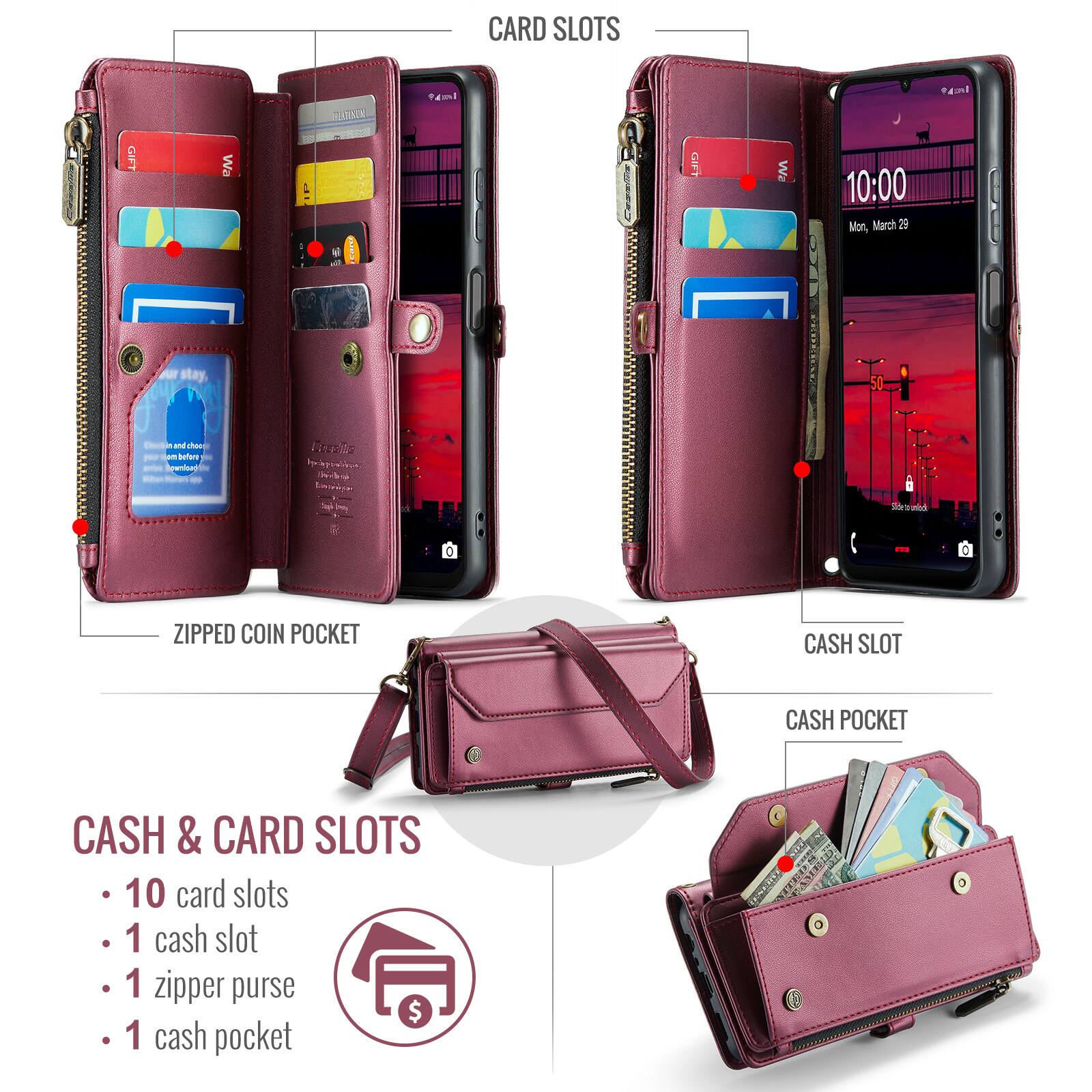 CARD SLOTS

ZIPPED COIN POCKET

CASH SLOT

CASH POCKET

CASH & CARD SLOTS
- 10 card slots
- 1 cash slot
- 1 zipper purse
- 1 cash pocket