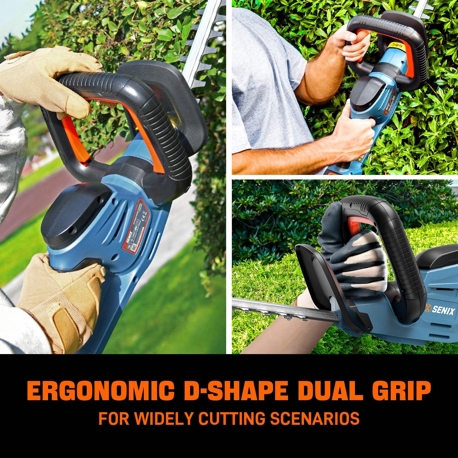 ERGONOMIC D-SHAPE DUAL GRIP FOR WIDELY CUTTING SCENARIOS