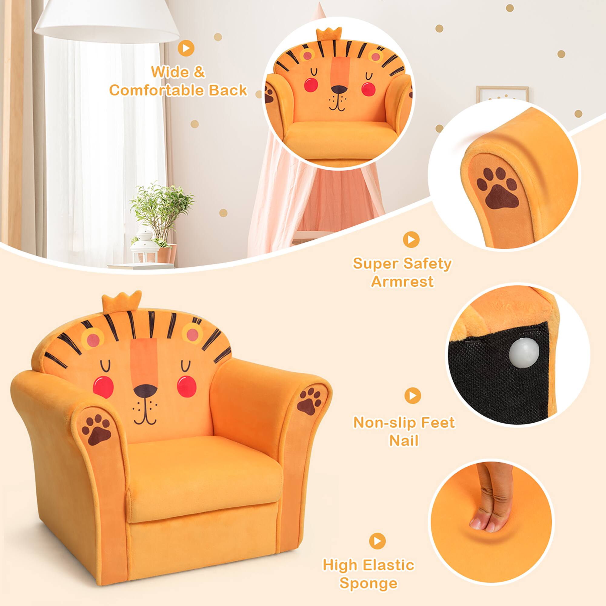- Wide & Comfortable Back
- Super Safety Armrest
- Non-slip Feet Nail
- High Elastic Sponge