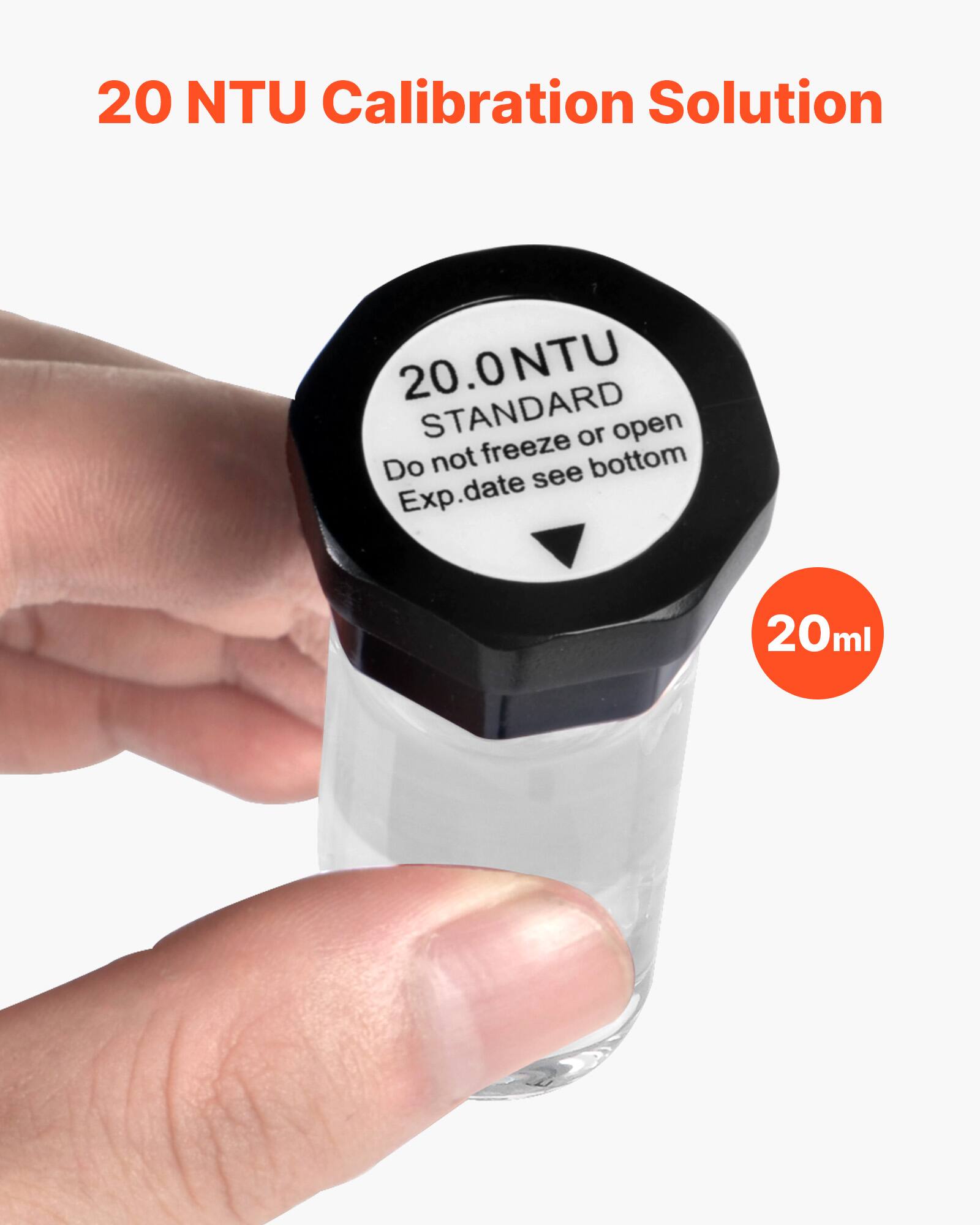 20 NTU Calibration Solution  
20.0 NTU STANDARD  
Do not freeze or open  
Exp. date see bottom  
20ml