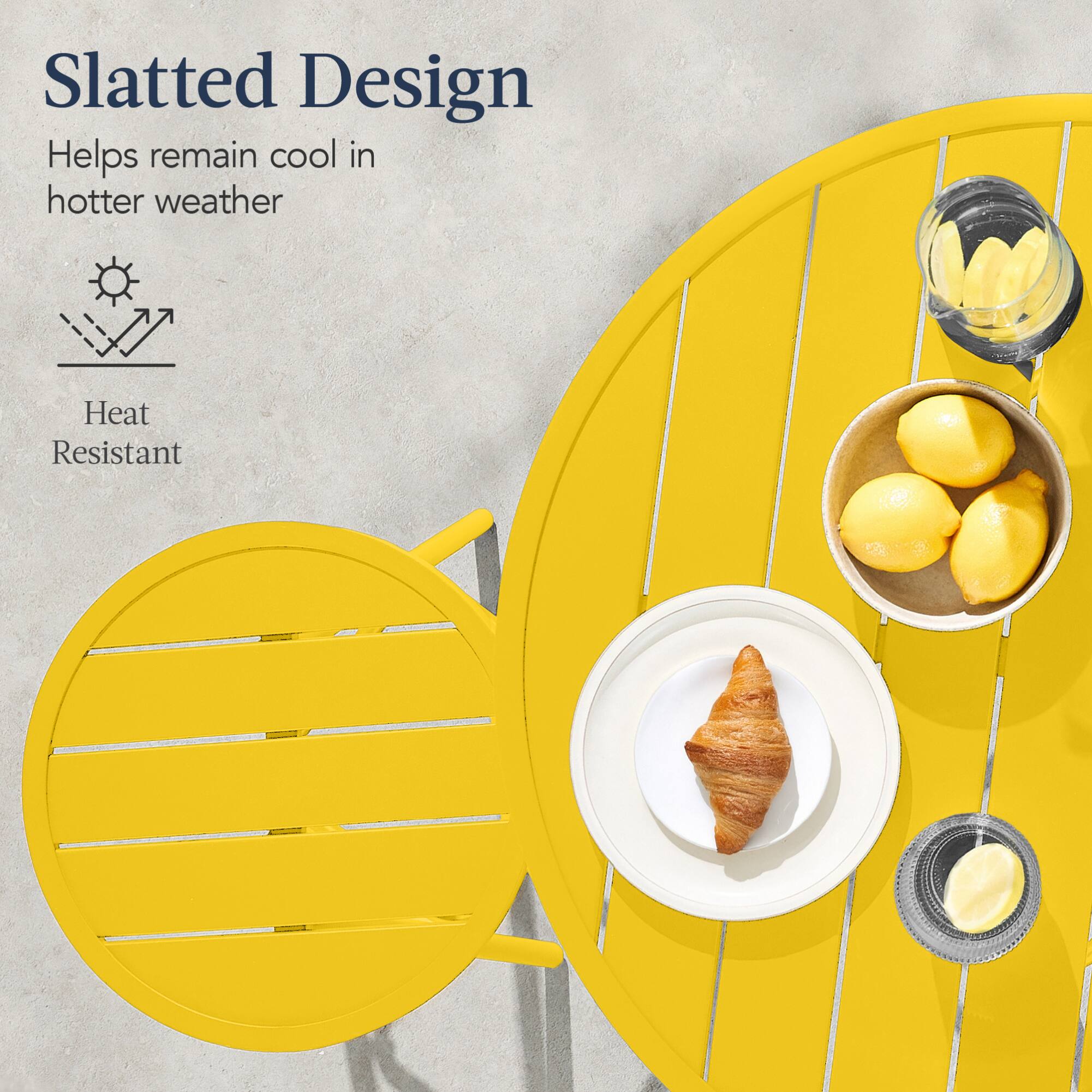 Slatted Design  
Helps remain cool in hotter weather  
Heat Resistant