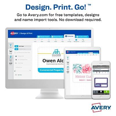 Design. Print. Go!™

Go to Avery.com for free templates, designs, and name import tools. No download required.

AVERY | Design & Print

HILLFORD
Owen Alc
Commercial Architect
Commercial Property

MEGAN CLA
Beauty - Hair
hello

AVERY