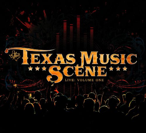  Texas Music Scene: Live, Vol. 1 [CD]
