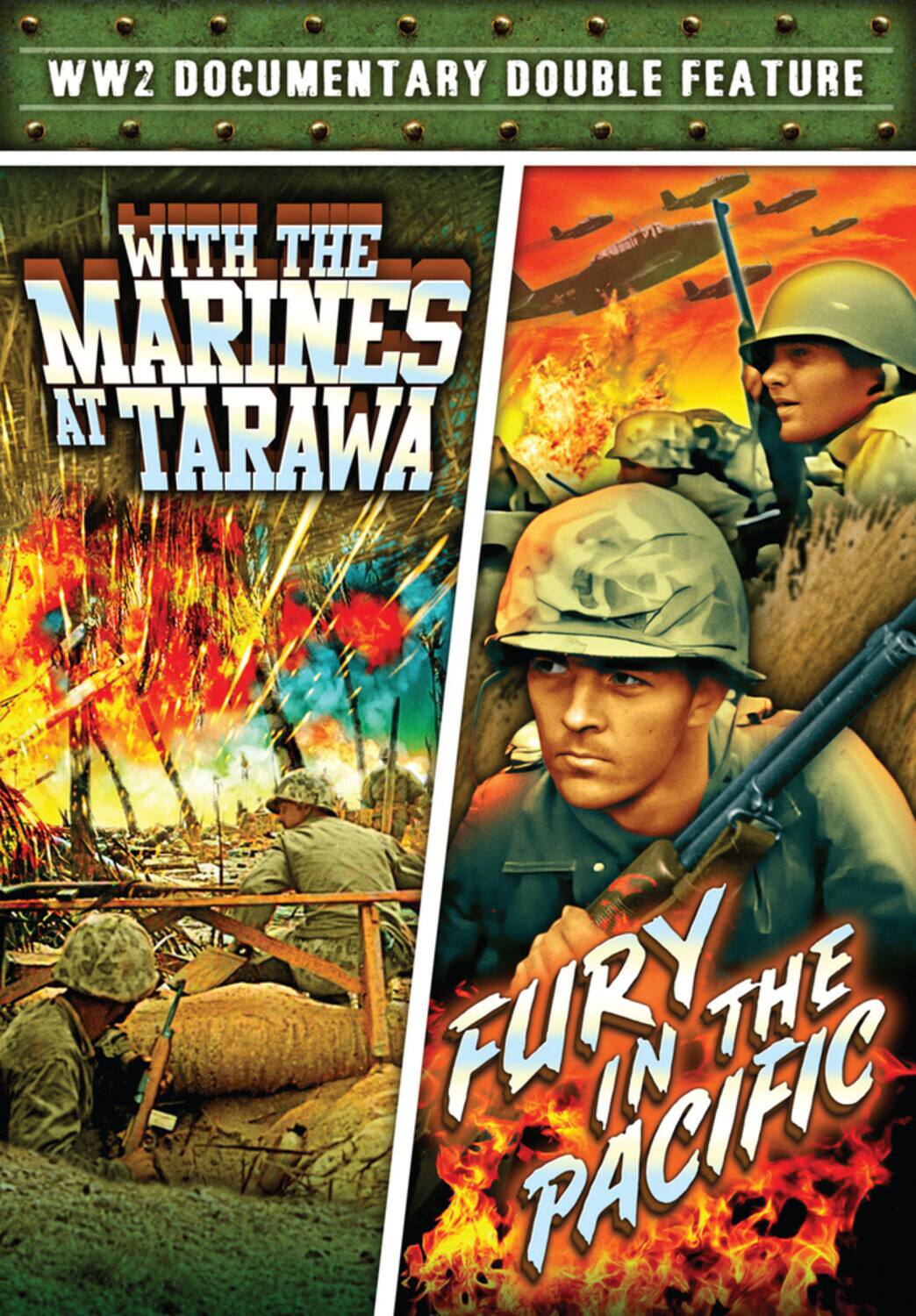 Front. World War II Documentary Double Feature: With the Marines At Tarawa (1944)/Fury In The Pacific - DVD.
