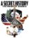 Front Standard. A Secret History: The Making of America [DVD] [2014].