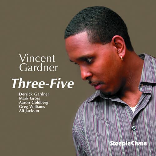 Vincent Gardner - Three-Five   - COMPACT DISCS [CD] price history on PriceWatchPro