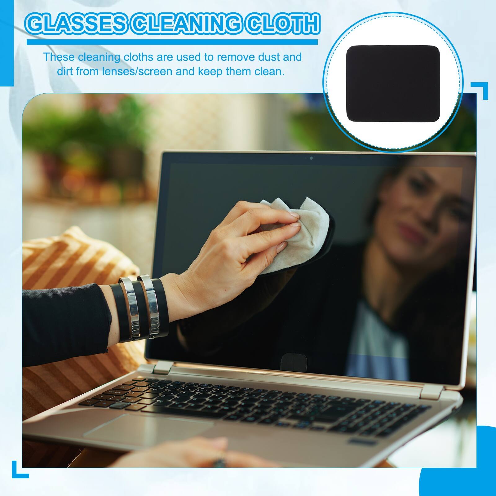 GLASSES CLEANING CLOTH

These cleaning cloths are used to remove dust and dirt from lenses/screen and keep them clean.