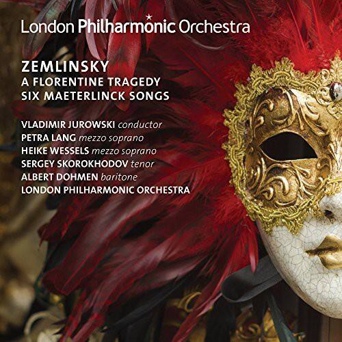 Zemlinsky / Lang / Wessels - Florentine Tragedy & Six Maeterlinck Songs   - COMPACT DISCS [CD]