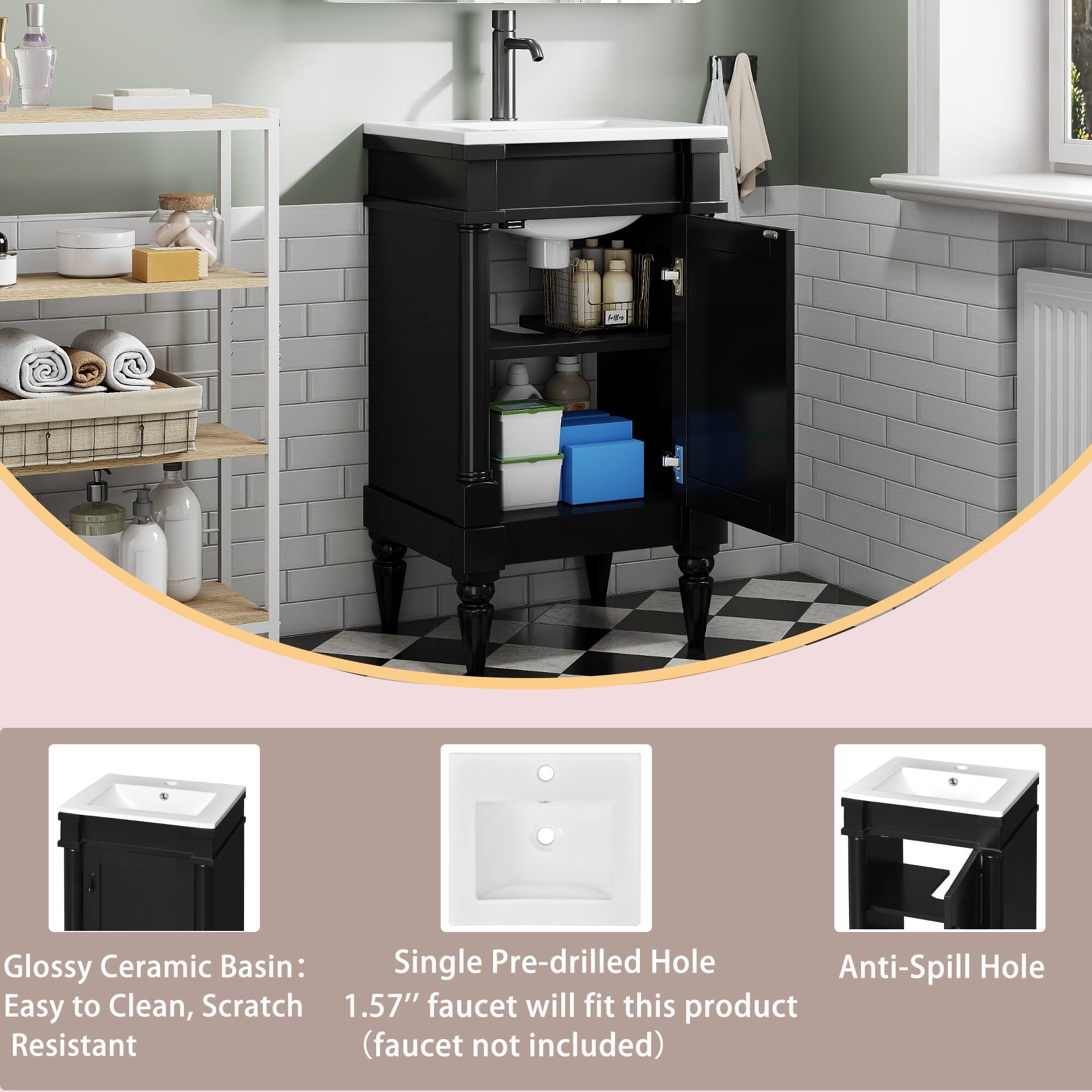 Glossy Ceramic Basin:  
- Easy to Clean  
- Scratch Resistant  

Single Pre-drilled Hole  
- 1.57" faucet will fit this product (faucet not included)  

Anti-Spill Hole