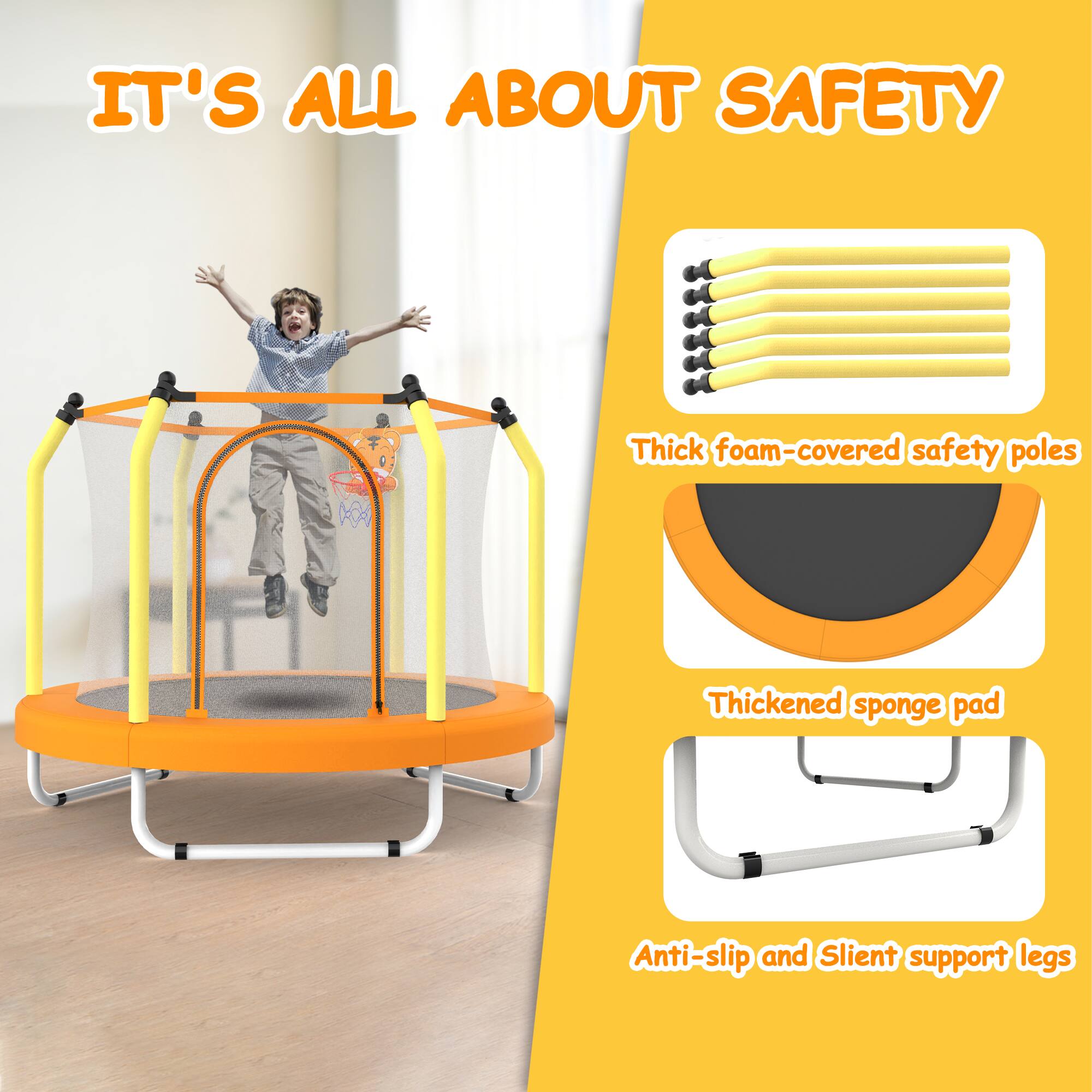 IT'S ALL ABOUT SAFETY

- Thick foam-covered safety poles
- Thickened sponge pad
- Anti-slip and Silent support legs