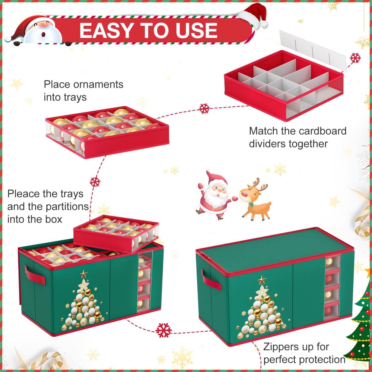 EASY TO USE

1. Place ornaments into trays
2. Match the cardboard dividers together
3. Place the trays and the partitions into the box
4. Zippers up for perfect protection