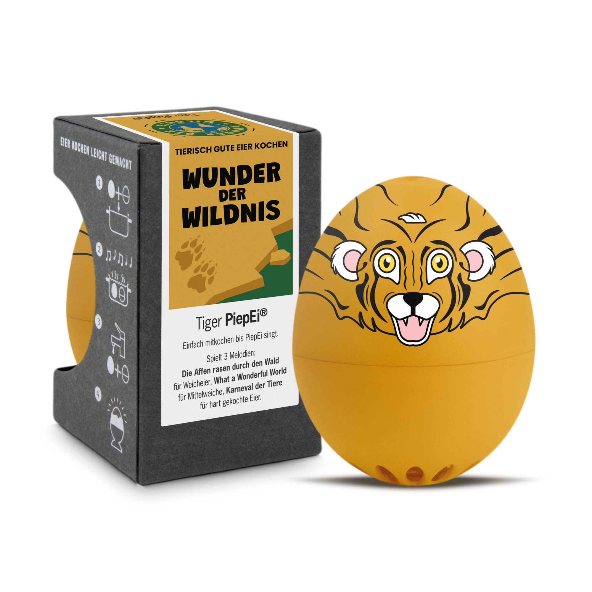 Eier Kochen Leicht Gemacht  
Tierisch Gute Eier Kochen  
Wunder der Wildnis  
Tiger PiepEi®  
Einfach mitkochen bis PiepEi singt.  
Spielt 3 Melodien:  
Die Affen rasen durch den Wald  
What a Wonderful World  
für Weicheier, der Tiere  
für Mittelweiche, Karneval  
für hart gekochte Eier.