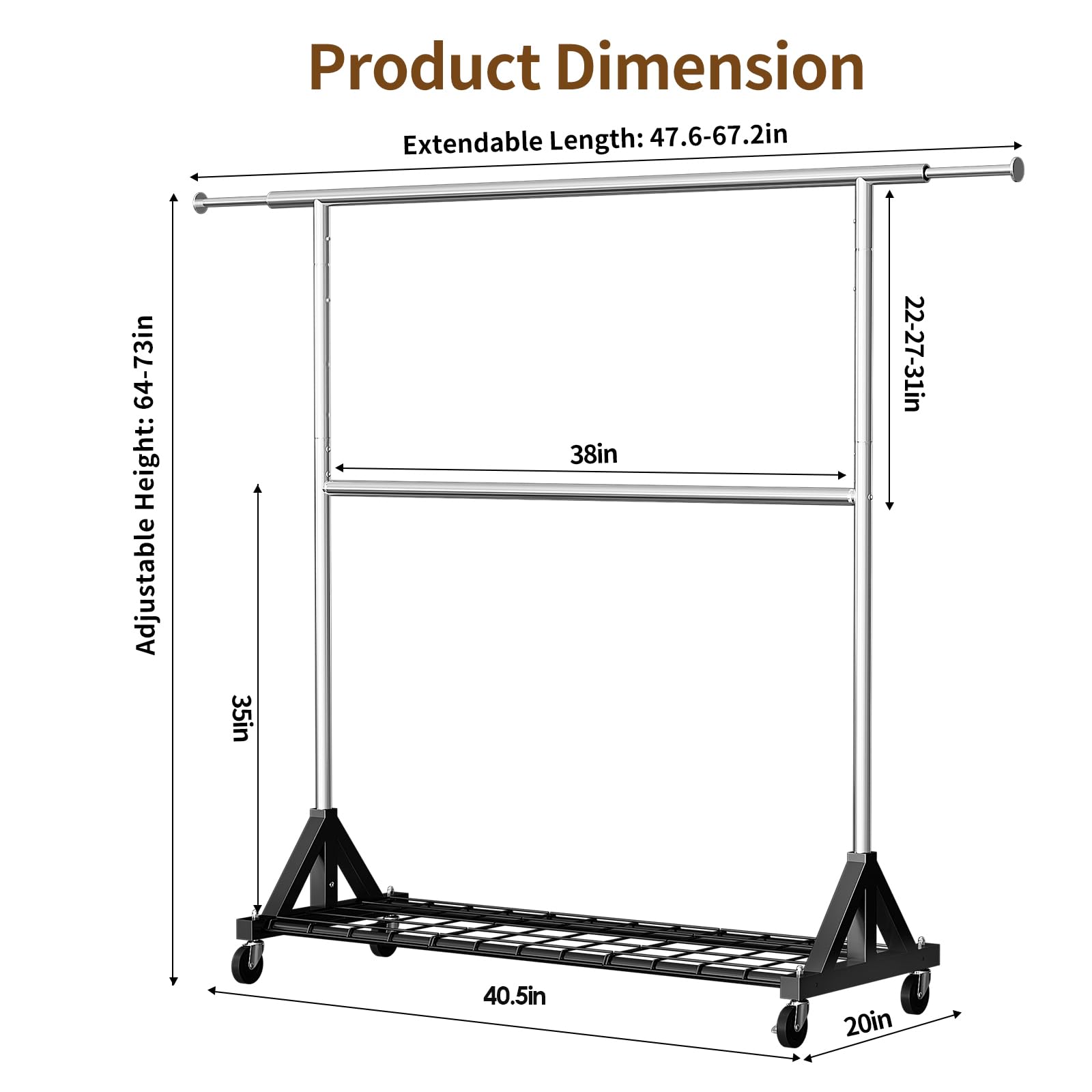 Product Dimension

Extendable Length: 47.6-67.2in

Adjustable Height: 64-73in

Shelf Height: 38in

Shelf Depth: 22-27-31in

Cart Length: 40.5in

Cart Width: 20in