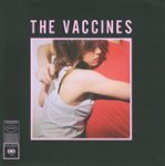 Front Standard. What Did You Expect from the Vaccines? [CD].