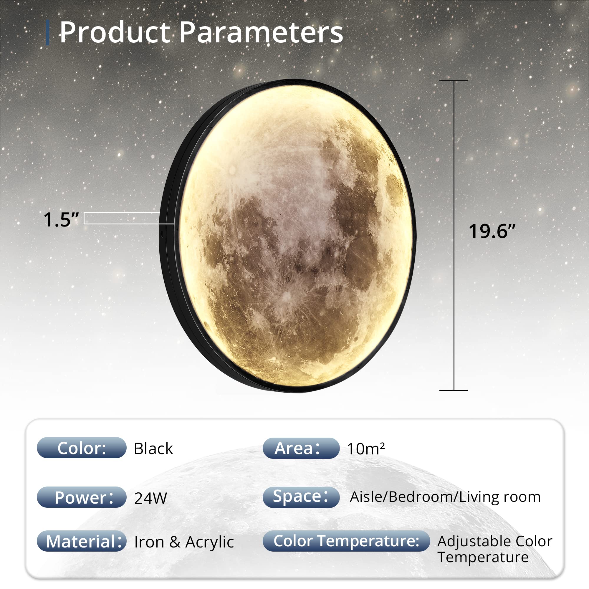 Product Parameters

- Diameter: 19.6"
- Thickness: 1.5"

- Color: Black
- Power: 24W
- Material: Iron & Acrylic
- Area: 10m²
- Space: Aisle/Bedroom/Living room
- Color Temperature: Adjustable Color Temperature