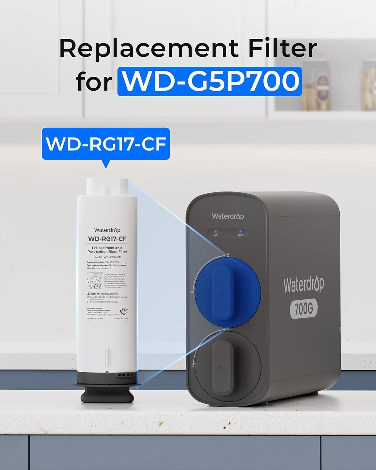 Replacement Filter for WD-G5P700  
WD-RG17-CF  
Pre-sediment and Post-carbon Block Filter  
Model: WD-RG17-CF  
Waterdrop 700G RO