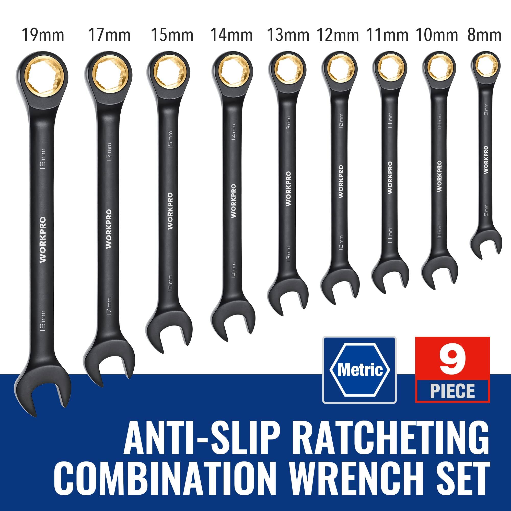 19mm 17mm 15mm 14mm 13mm 12mm 11mm 10mm 8mm

WORKPRO

Metric 9 PIECE ANTI-SLIP RATCHETING COMBINATION WRENCH SET