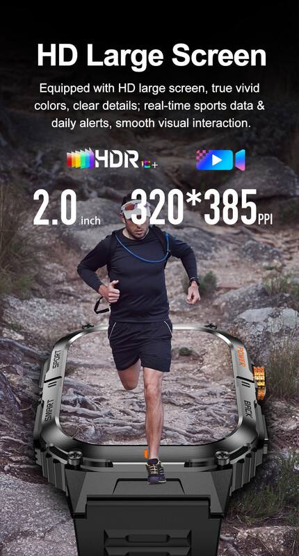 HD Large Screen  
Equipped with HD large screen, true vivid colors, clear details; real-time sports data & daily alerts, smooth visual interaction.  

HDR 1C+  

2.0 inch  
320*385 PPI  

SMART POWER  
BRCK