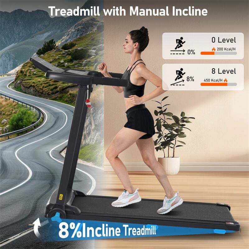 Treadmill with Manual Incline

0% Level: 200 Kcal/H

8% Level: 450 Kcal/H

8% Incline Treadmill