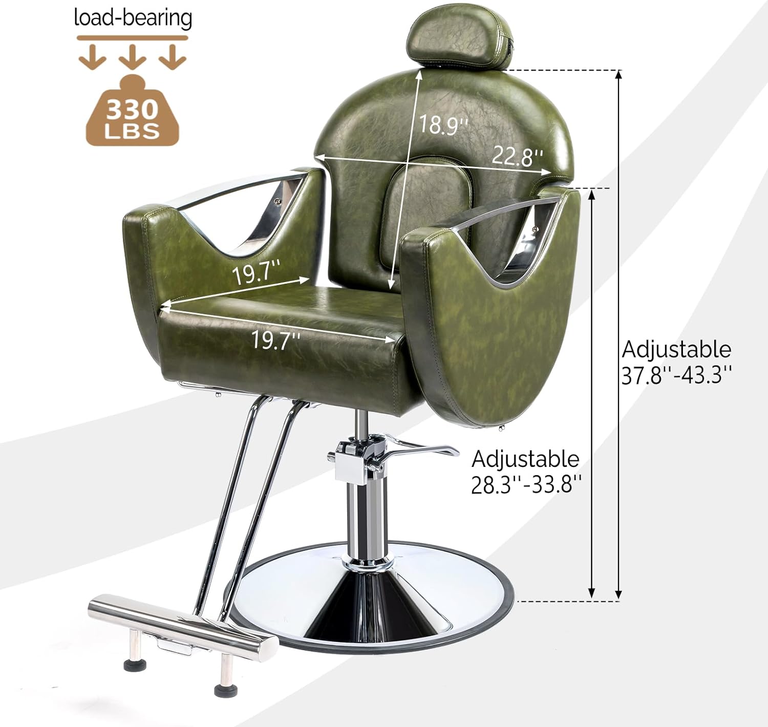 load-bearing 330 LBS  
18.9" 22.8" 19.7" 19.7"  
Adjustable 37.8" - 43.3"  
Adjustable 28.3" - 33.8"