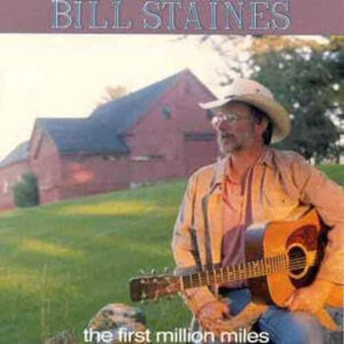 Bill Staines - First Million Miles   - COMPACT DISCS [CD] price history on PriceWatchPro
