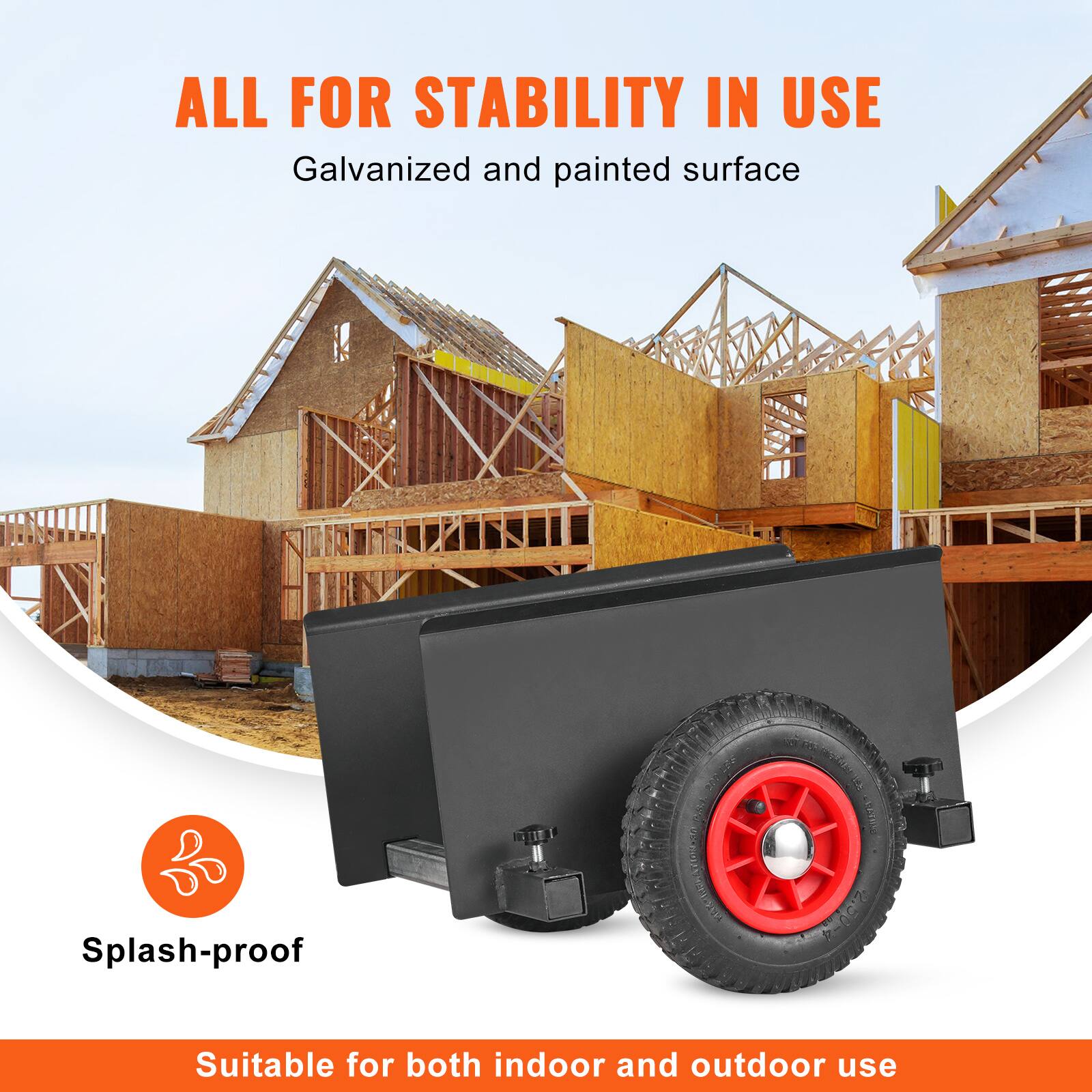 ALL FOR STABILITY IN USE  
Galvanized and painted surface  
Splash-proof  
Suitable for both indoor and outdoor use