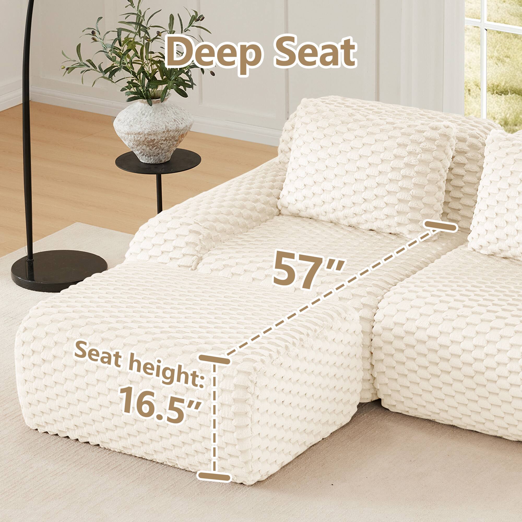 Deep Seat  
57"  
Seat height: 16.5"