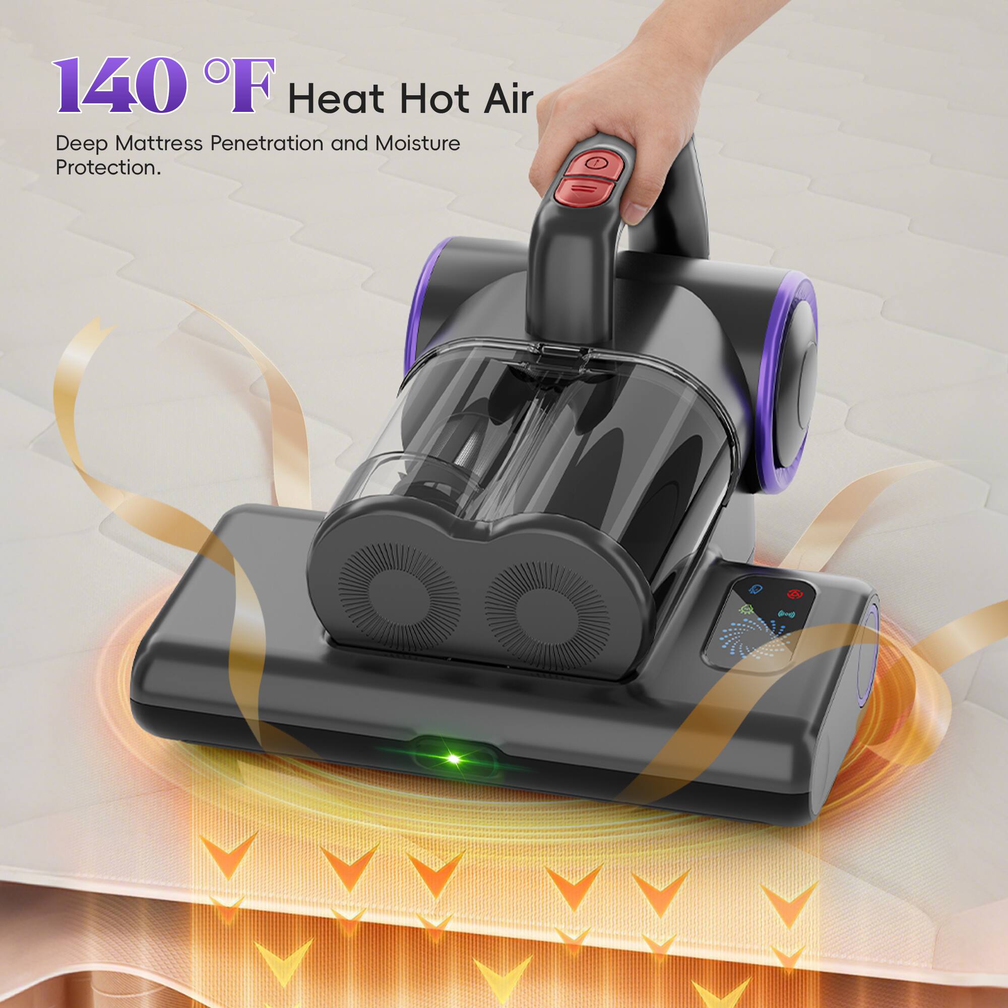 140 °F Heat Hot Air  
Deep Mattress Penetration and Moisture Protection.