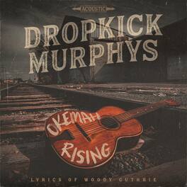 Dropkick Murphys - Okemah Rising - VINYL LP