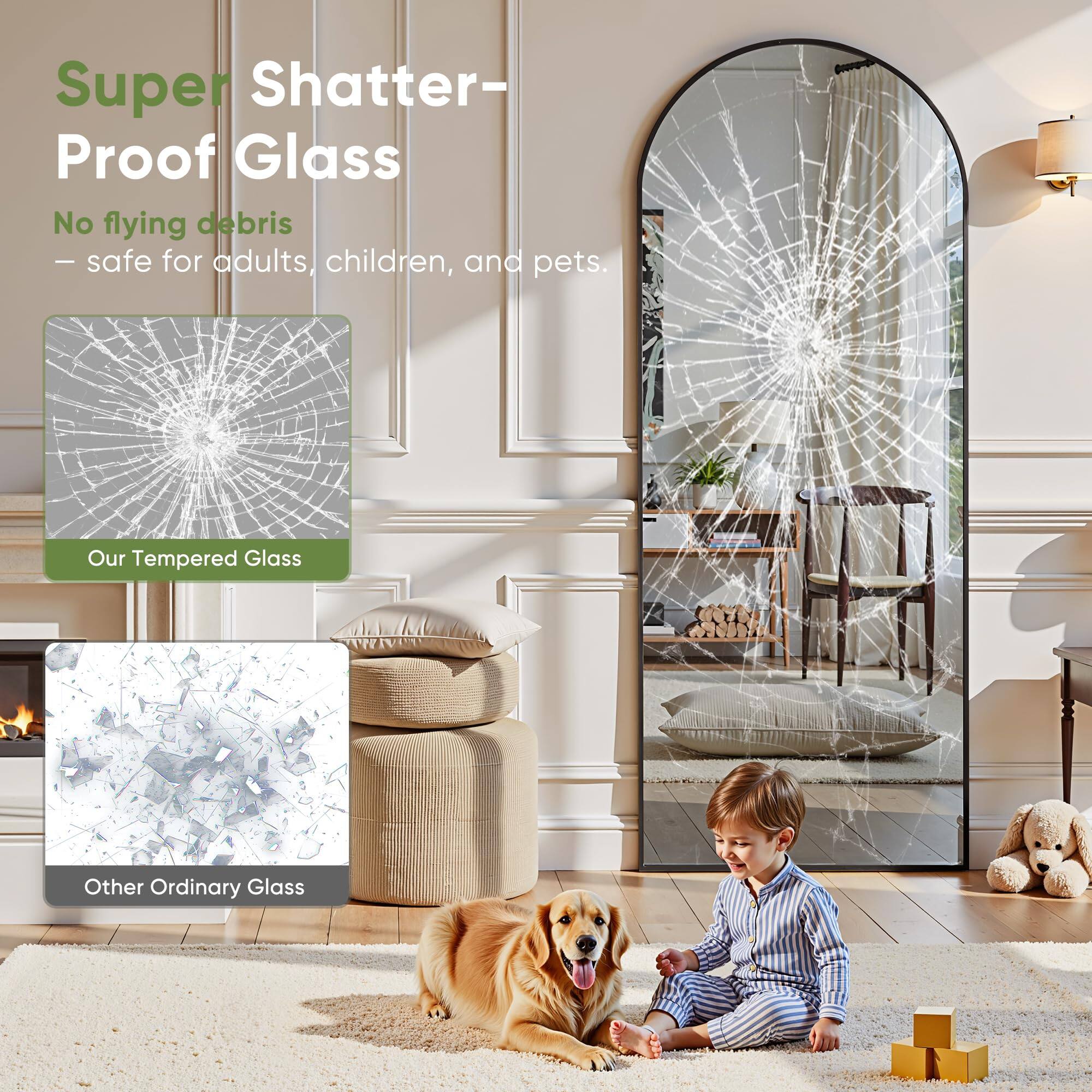 Super Shatter-Proof Glass  
No flying debris  
— safe for adults, children, and pets.  

Our Tempered Glass  

Other Ordinary Glass
