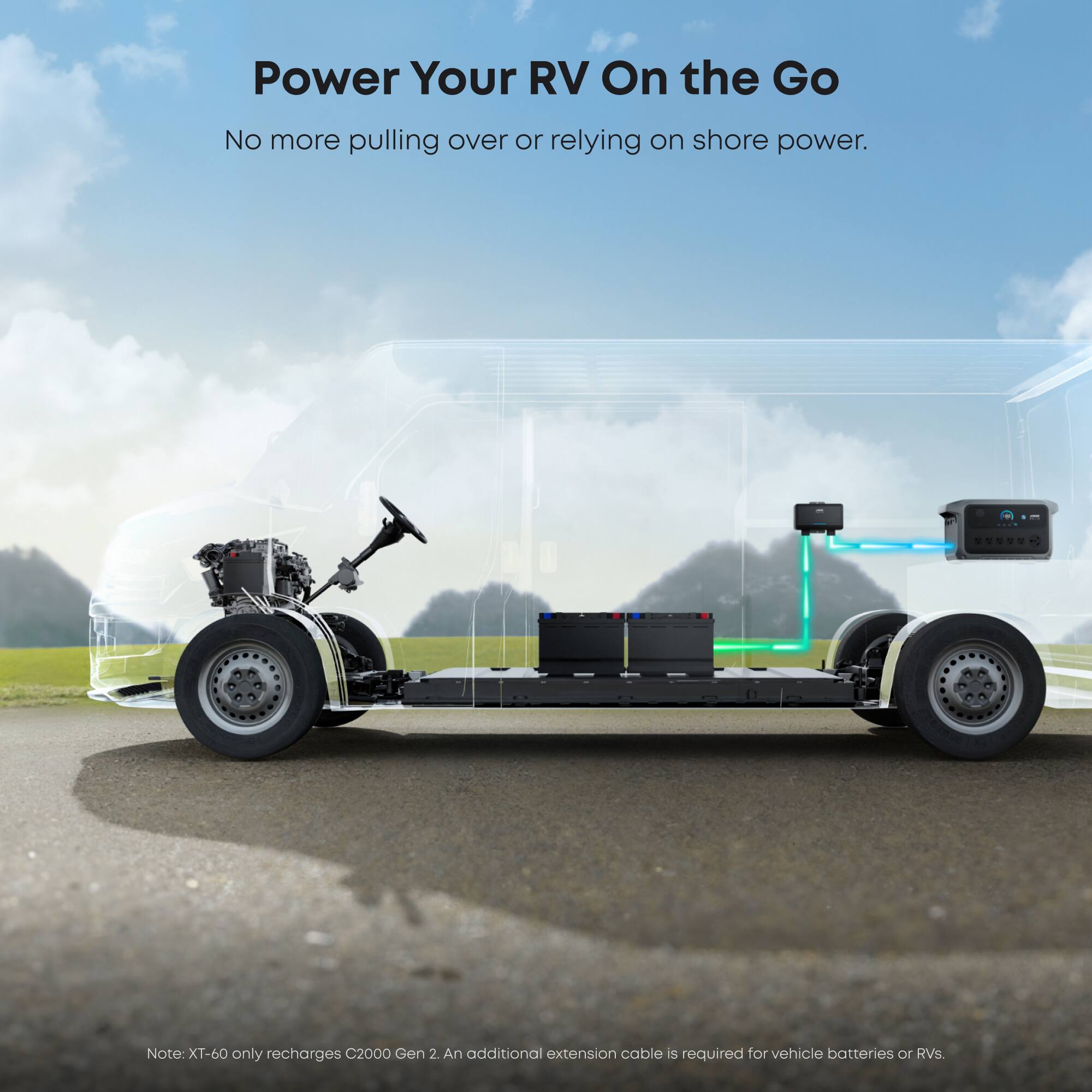 Power Your RV On the Go  
No more pulling over or relying on shore power.  

Note: XT-60 only recharges C2000 Gen 2. An additional extension cable is required for vehicle batteries or RVs.