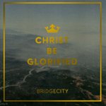 Front Standard. Christ Be Glorified [CD].