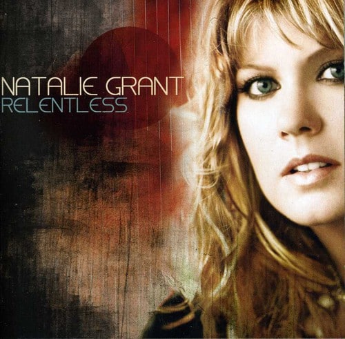 Natalie Grant - Relentless  - COMPACT DISCS
