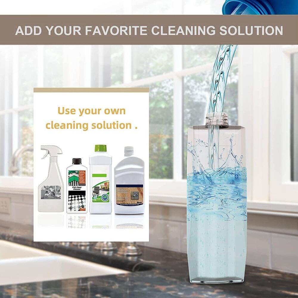ADD YOUR FAVORITE CLEANING SOLUTION

Use your own cleaning solution.