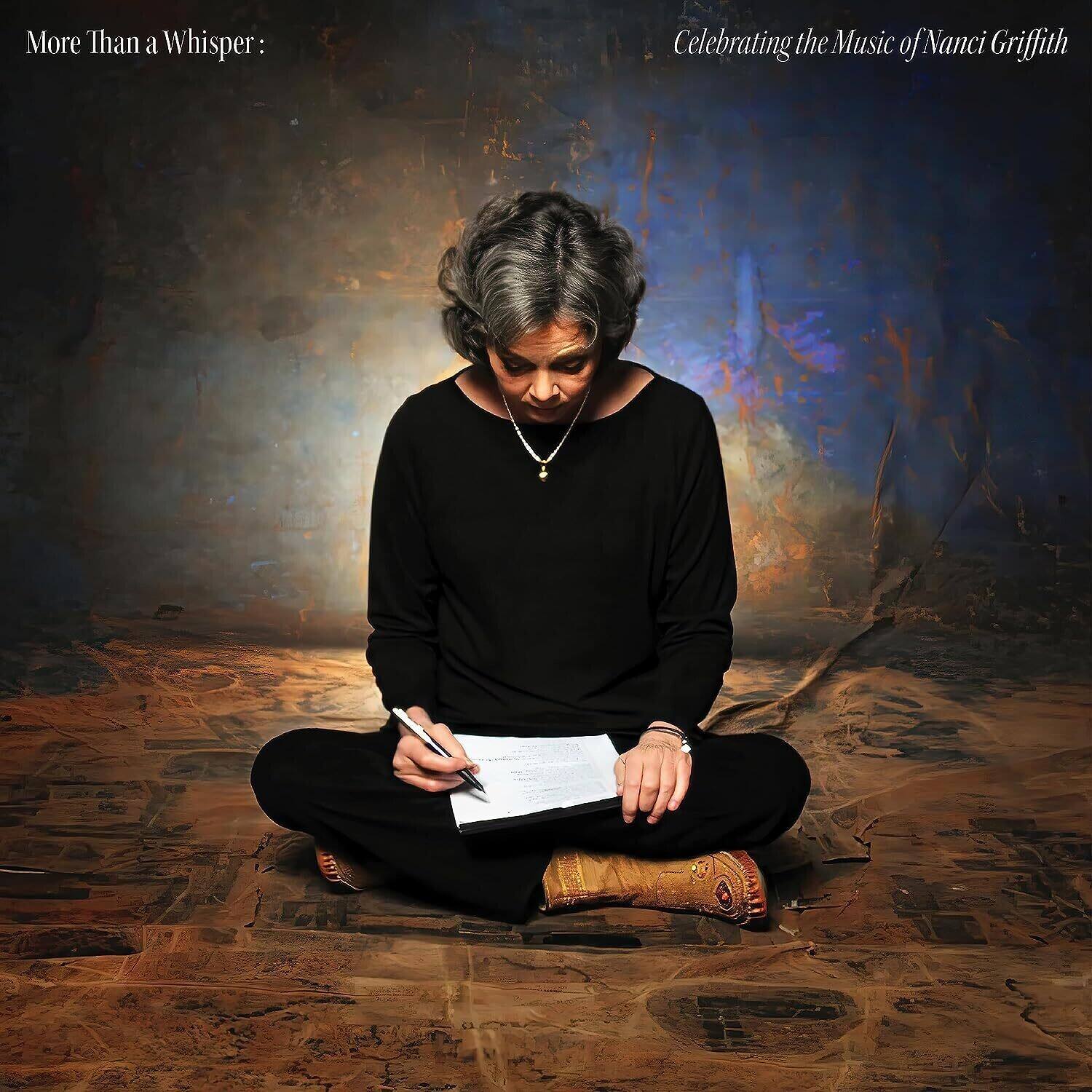 More Than a Whisper:  
Celebrating the Music of Nanci Griffith