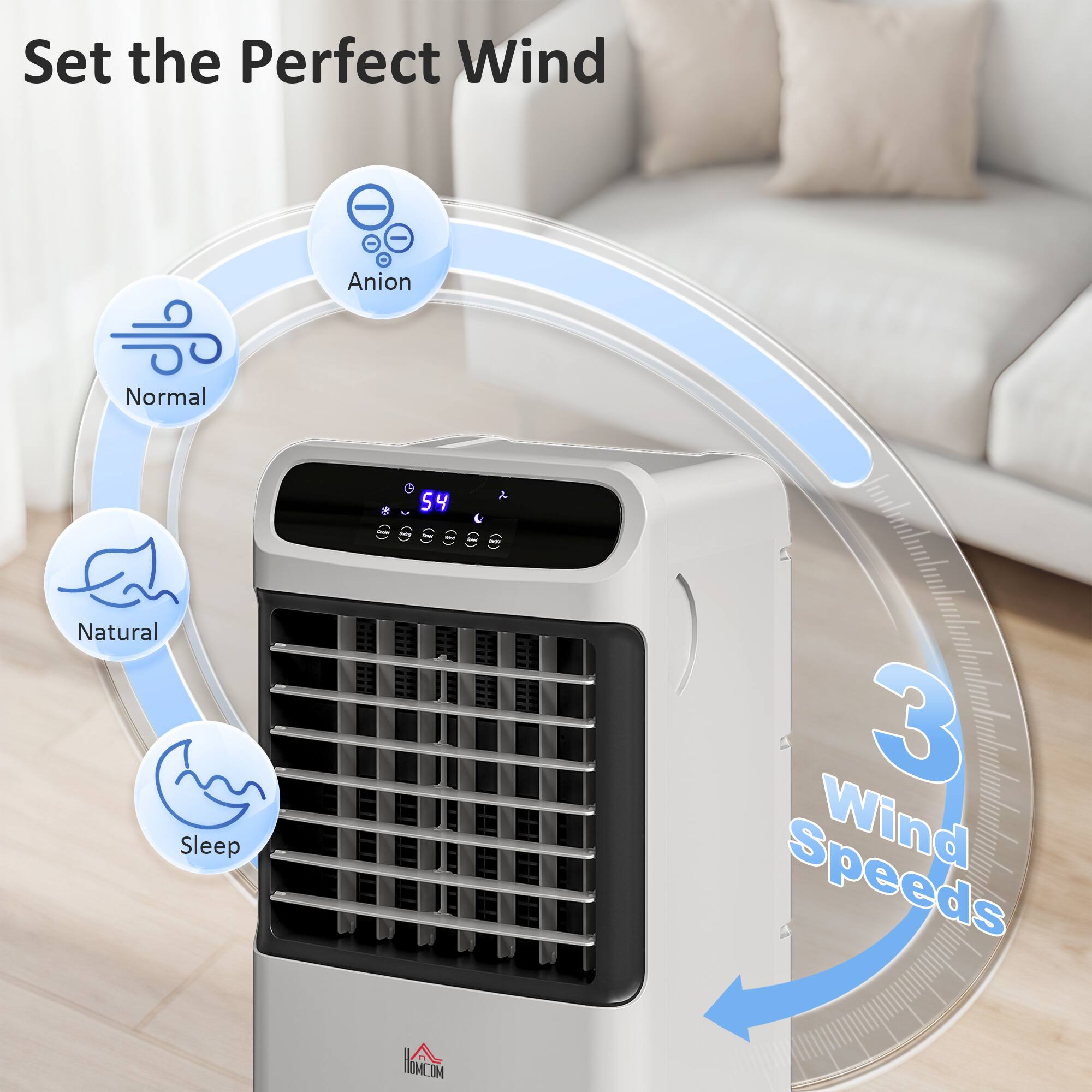Set the Perfect Wind  
Anion  
Normal  
Natural  
Sleep  
3 Wind Speeds