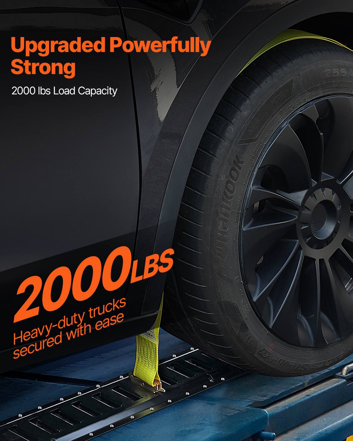 Upgraded Powerfully Strong  
2000 lbs Load Capacity  

2000 LBS  
Heavy-duty trucks secured with ease