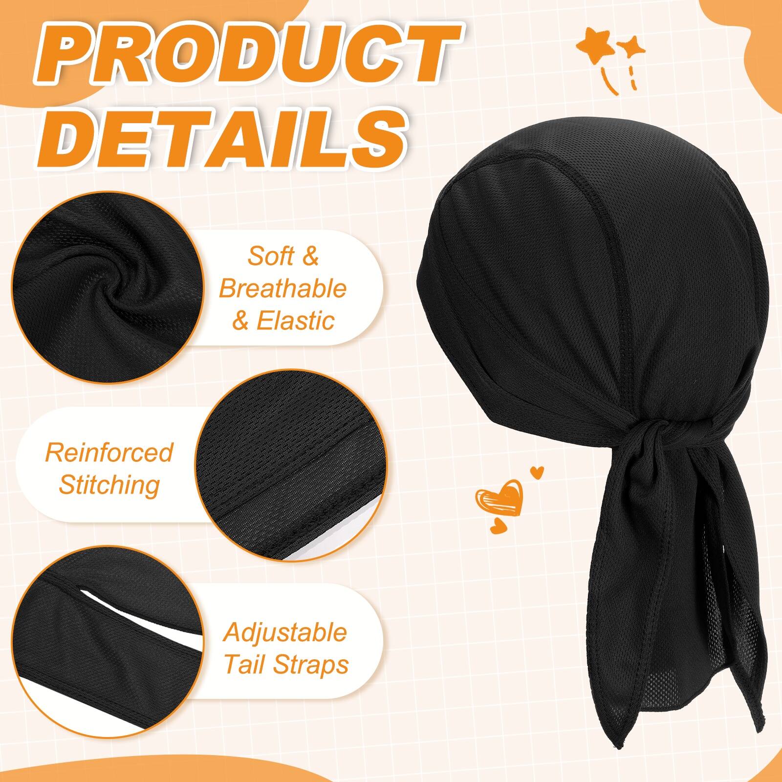 PRODUCT DETAILS

- Soft & Breathable & Elastic
- Reinforced Stitching
- Adjustable Tail Straps