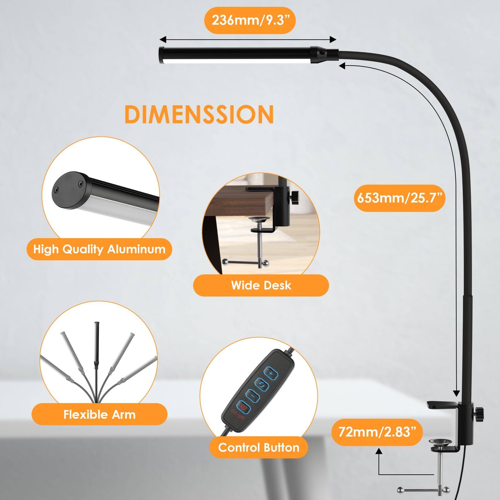 236mm/9.3" DIMENSION 653mm/25.7" High Quality Aluminum Wide Desk Flexible Arm + D - - on/gf on oN Control Button 72mm/2.83"