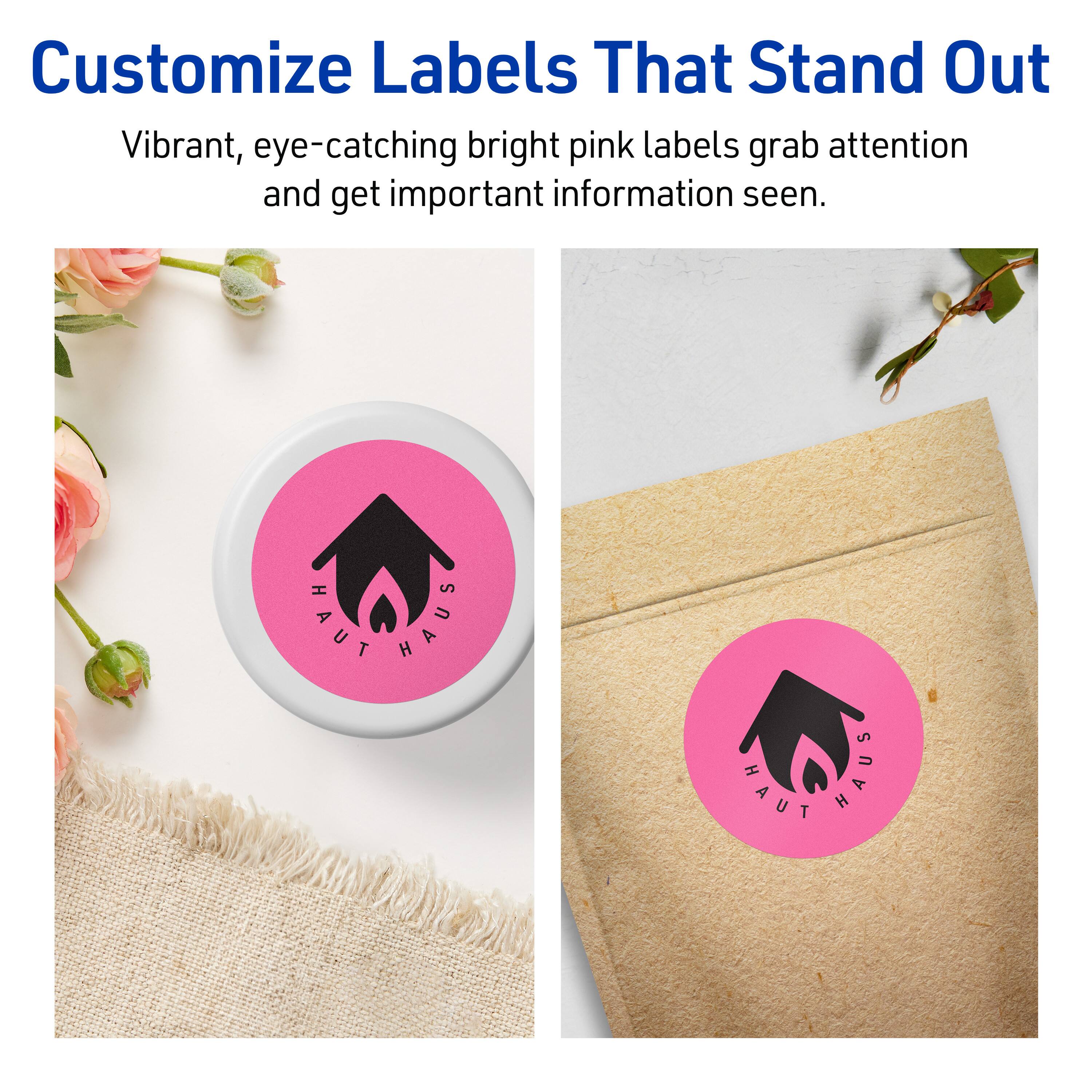 Customize Labels That Stand Out

Vibrant, eye-catching bright pink labels grab attention and get important information seen.

HAUT HAUS

HAUT HAUS