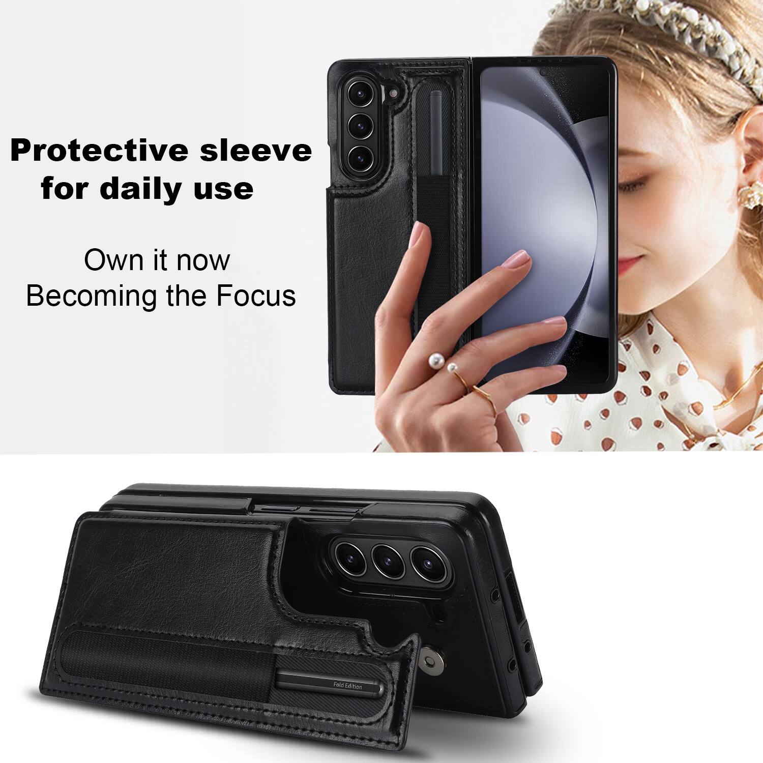 Protective sleeve for daily use  
Own it now  
Becoming the Focus