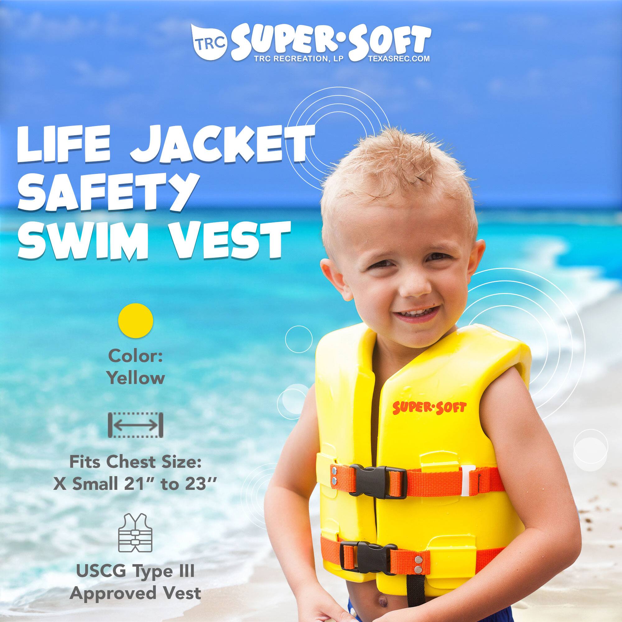TRC SUPERSOFT  
TRC RECREATION, LP  
TEXASREC.COM  

LIFE JACKET SAFETY SWIM VEST  

Color: Yellow  

Fits Chest Size: X Small 21" to 23"  

USCG Type III Approved Vest