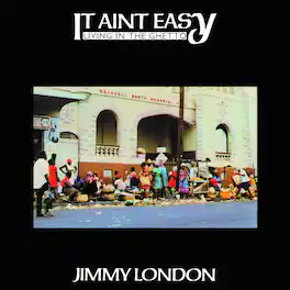 Jimmy London - It Ain't Easy Living In The Ghetto - VINYL LP