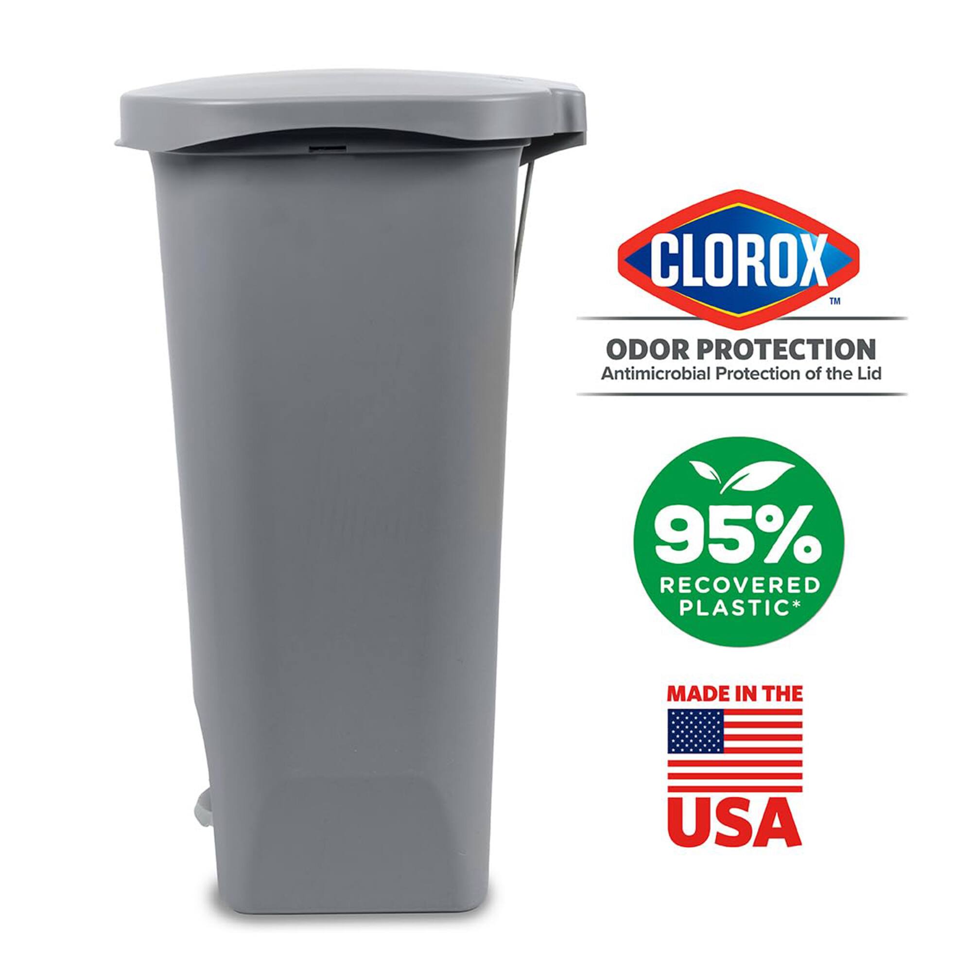 CLOROX™ ODOR PROTECTION  
Antimicrobial Protection of the Lid  

95% RECOVERED PLASTIC*  

MADE IN THE USA
