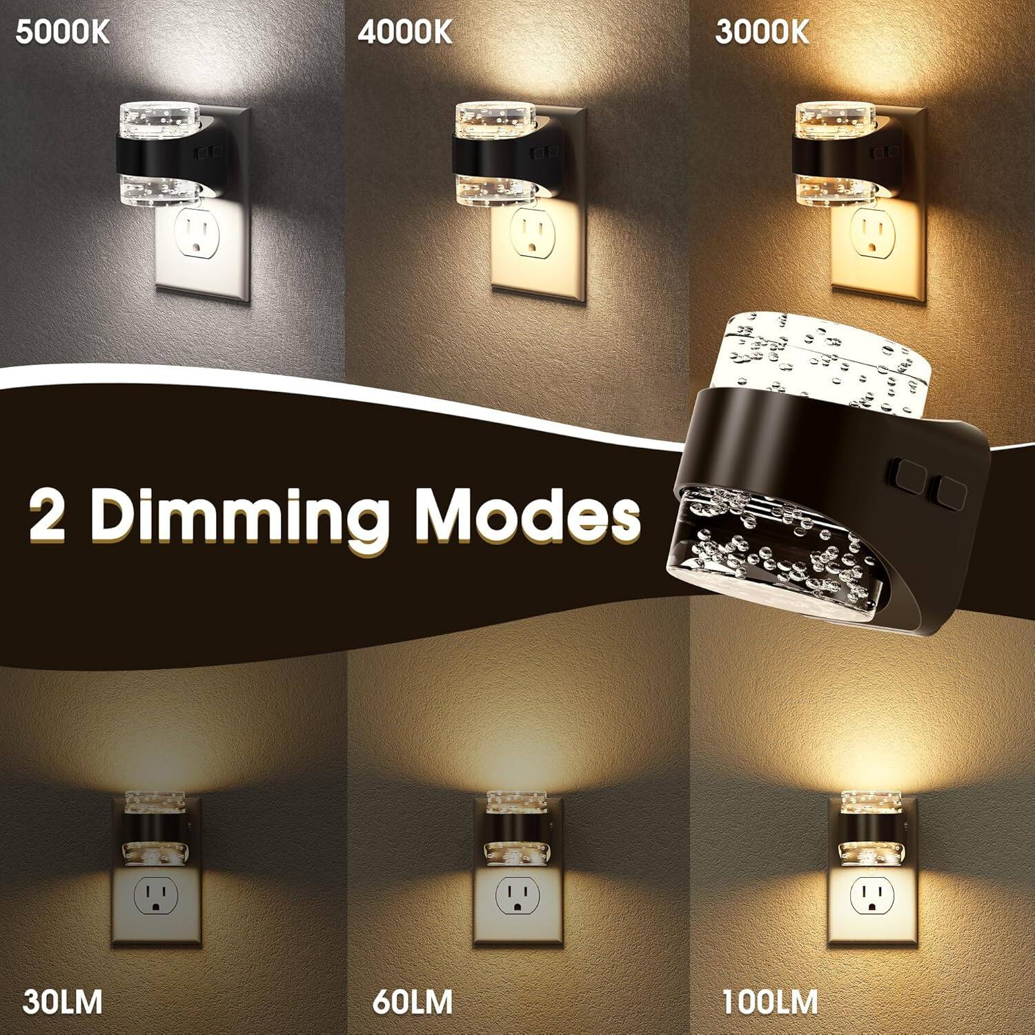 5000K  
4000K  
3000K  

2 Dimming Modes  

30LM  
60LM  
100LM