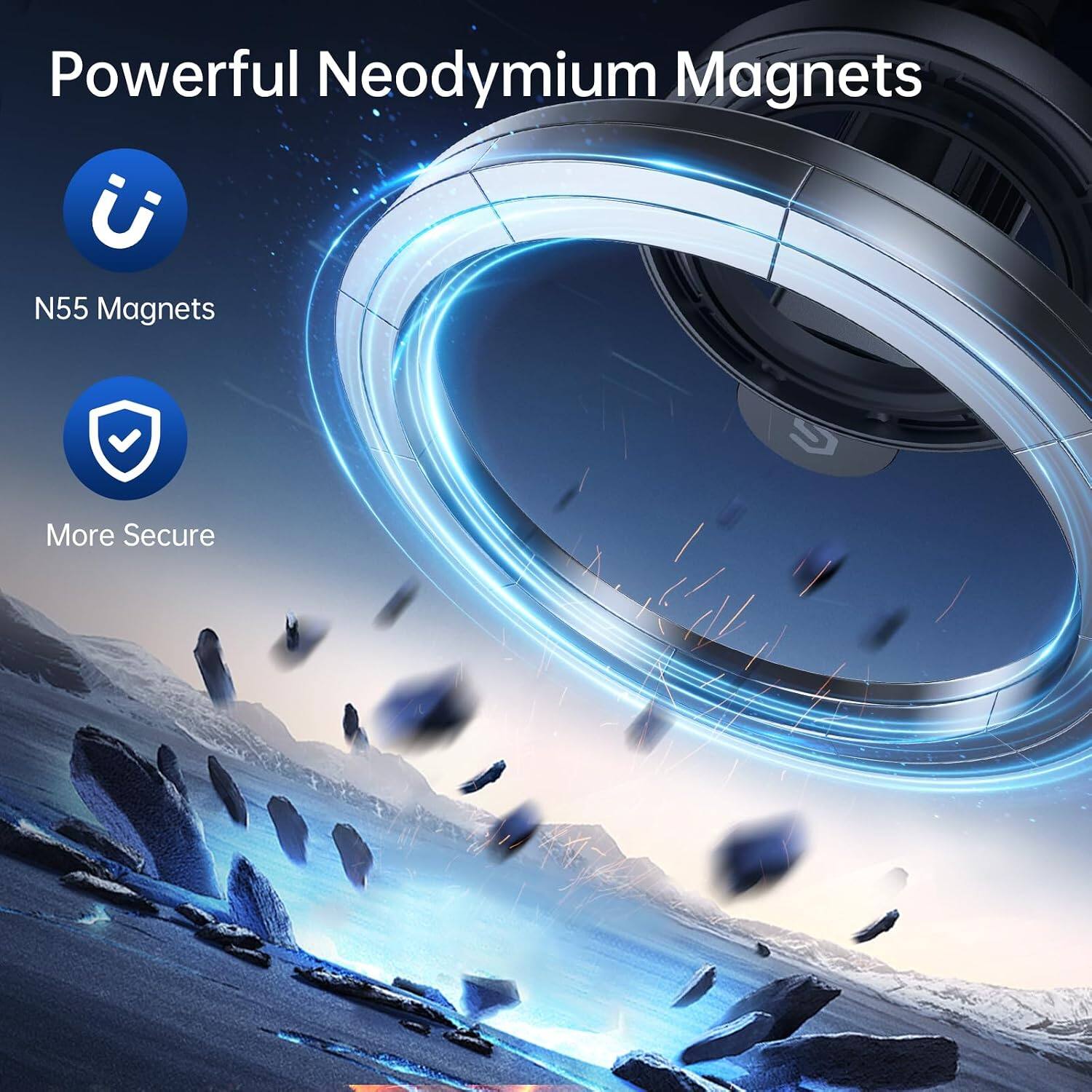 Powerful Neodymium Magnets  
N55 Magnets  
More Secure