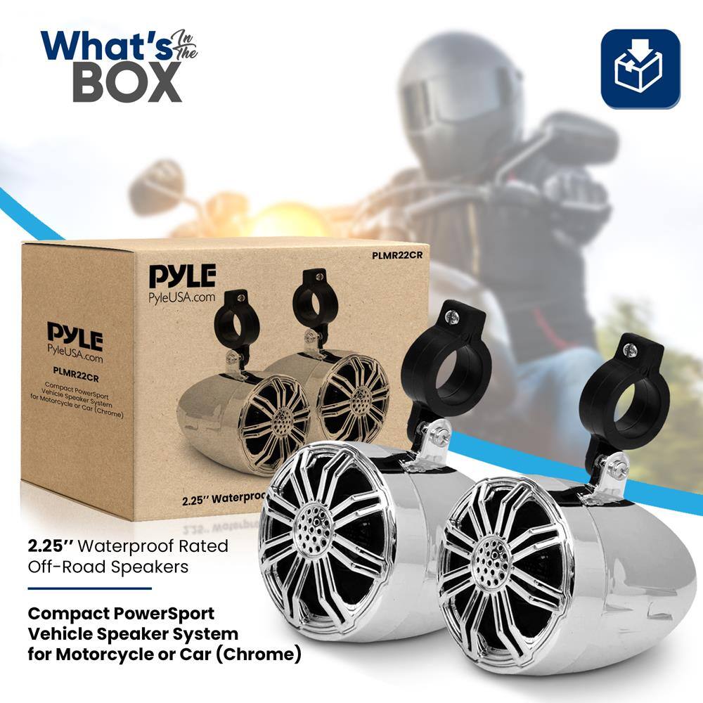 What's In The BOX  
PYLE PyleUSA.com  
PLMR22CR  
2.25" Waterproof Rated Off-Road Speakers  
Compact PowerSport Vehicle Speaker System for Motorcycle or Car (Chrome)  

2.25" Waterproof Rated Off-Road Speakers  
Compact PowerSport Vehicle Speaker System for Motorcycle or Car (Chrome)